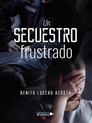 cover image of Un secuestro frustrado